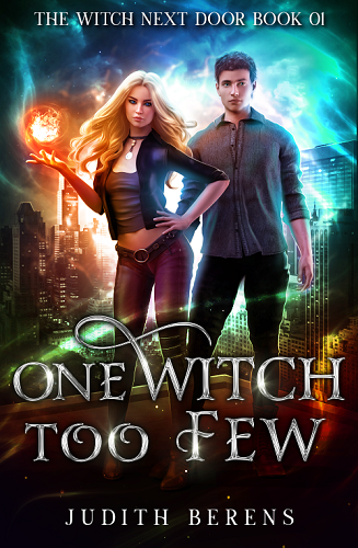 The Witch Next Door Book 1: One Witch Too Few