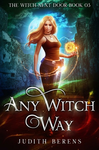 The Witch Next Door Book 3: Any Witch Way