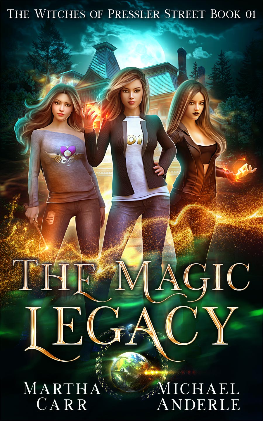 The Witches of Pressler Street Book 1: The Magic Legacy