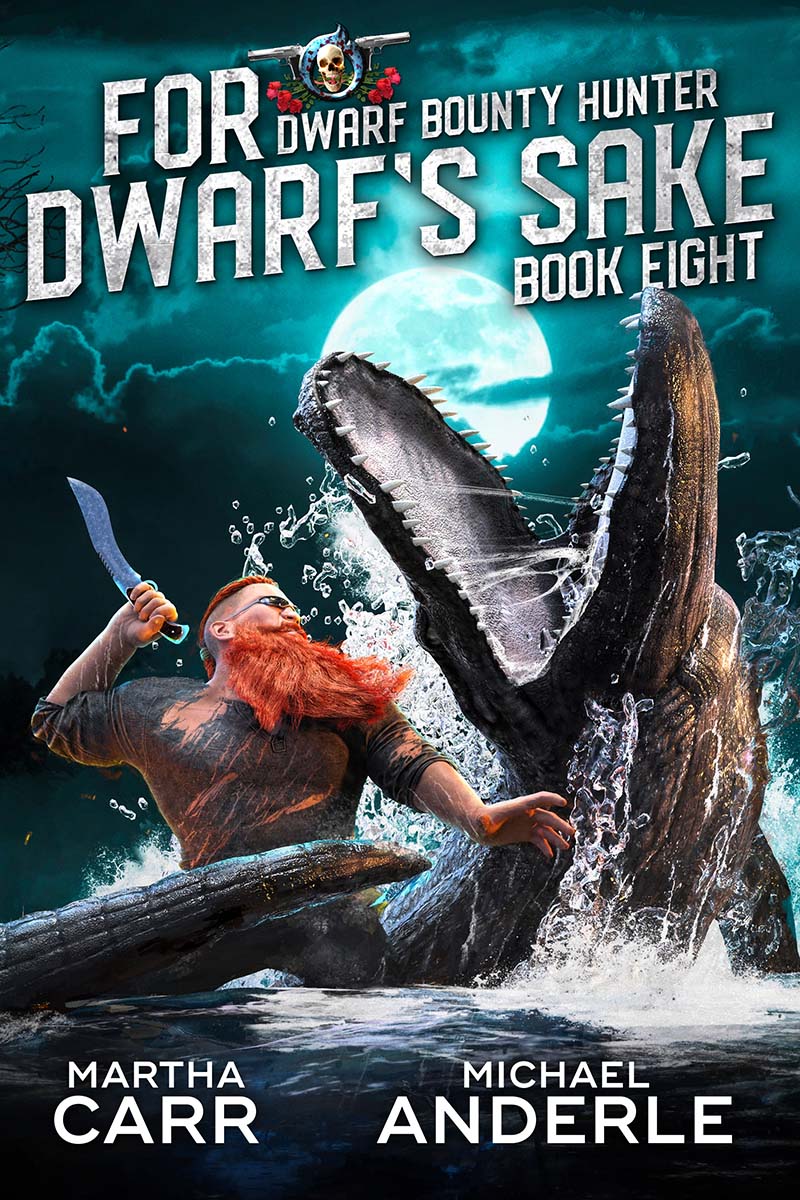 Dwarf Bounty Hunter Book 8: For Dwarf’s Sake