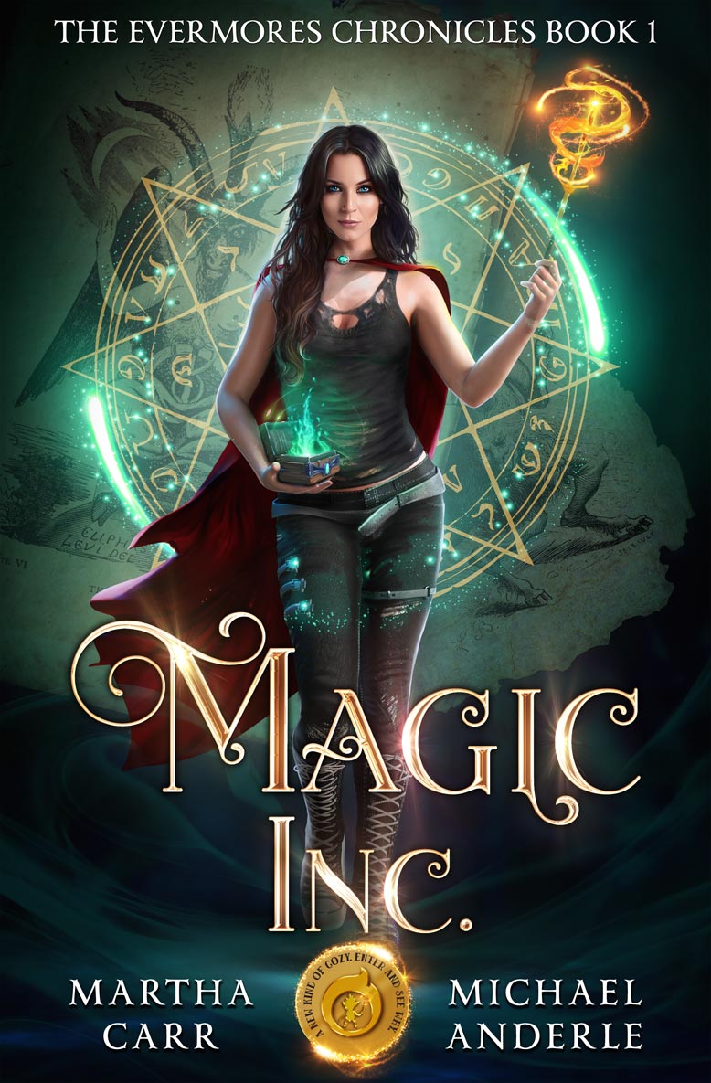 The Evermores Chronicles Book 1: Magic Inc.