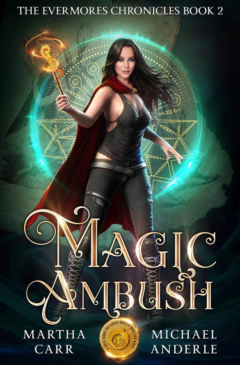 The Evermores Chronicles Book 2: Magic Ambush