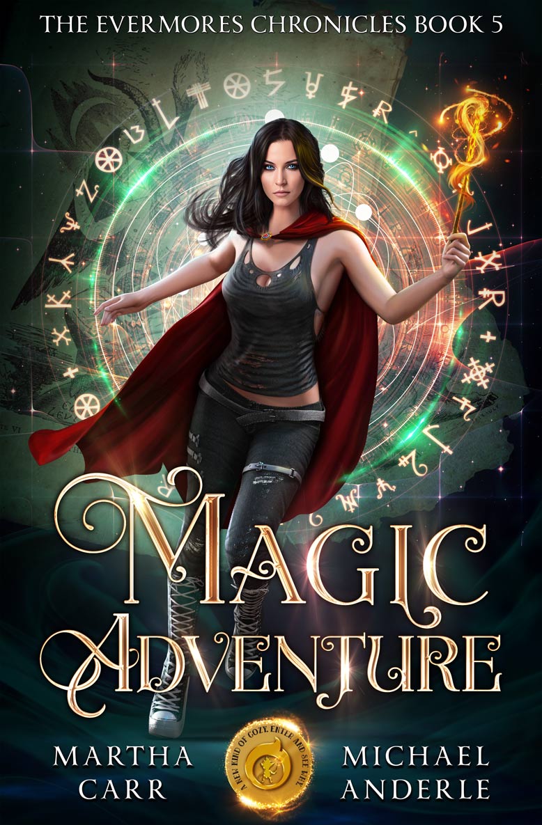 The Evermores Chronicles Book 5: Magic Adventure
