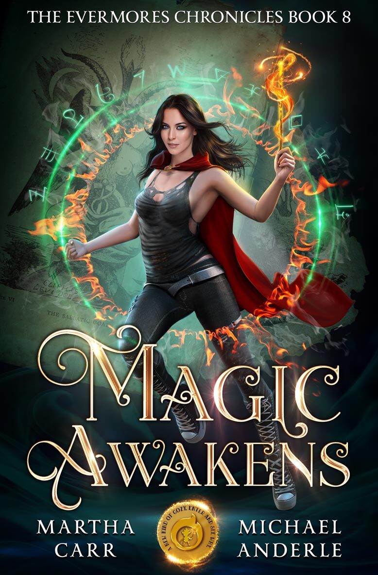 The Evermores Chronicles Book 8: Magic Awakens