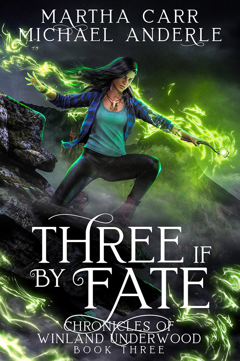 Chronicles of Winland Underwood Book 3: Three If By Fate